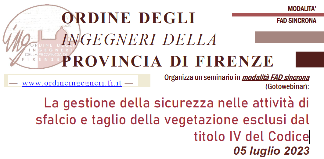 La gestione della sicurezza nelle attività di sfalcio e taglio della vegetazione esclusi dal titolo IV del Codice